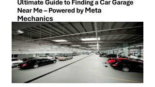 ultimate guide to finding a car garage near
