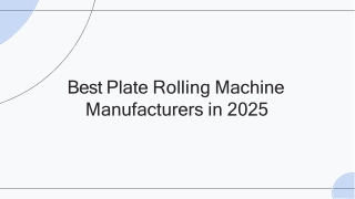 Best Plate Rolling Machine Manufacturers in 2025