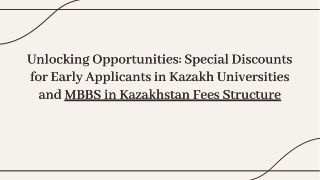 unlocking-opportunities-special-discounts-for-early-applicants-in-kazakh-universities-and-mbbs-in-k-20250109101541p2Rc