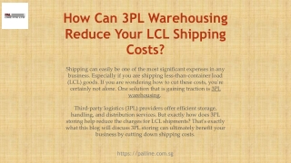 How Can 3PL Warehousing Reduce Your LCL Shipping Costs