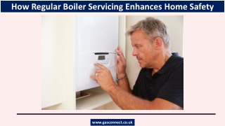 how regular boiler servicing enhances home safety