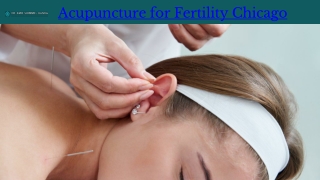 Acupuncture for Fertility Chicago