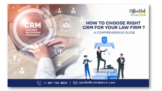 How to Choose Right CRM for Your Law Firm A Comprehensive Guide