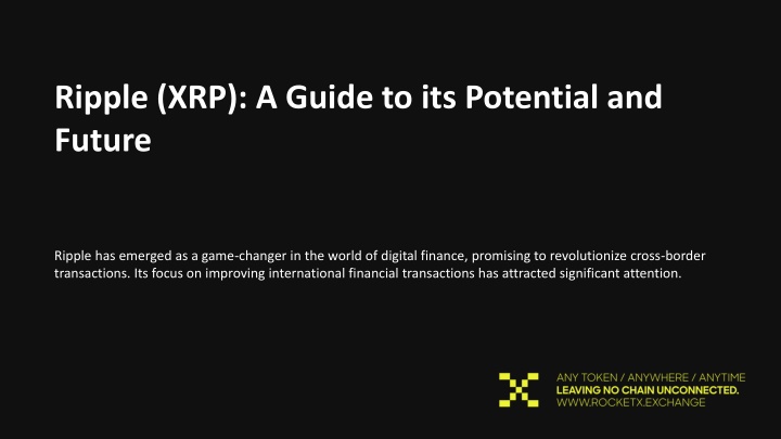 ripple xrp a guide to its potential and future