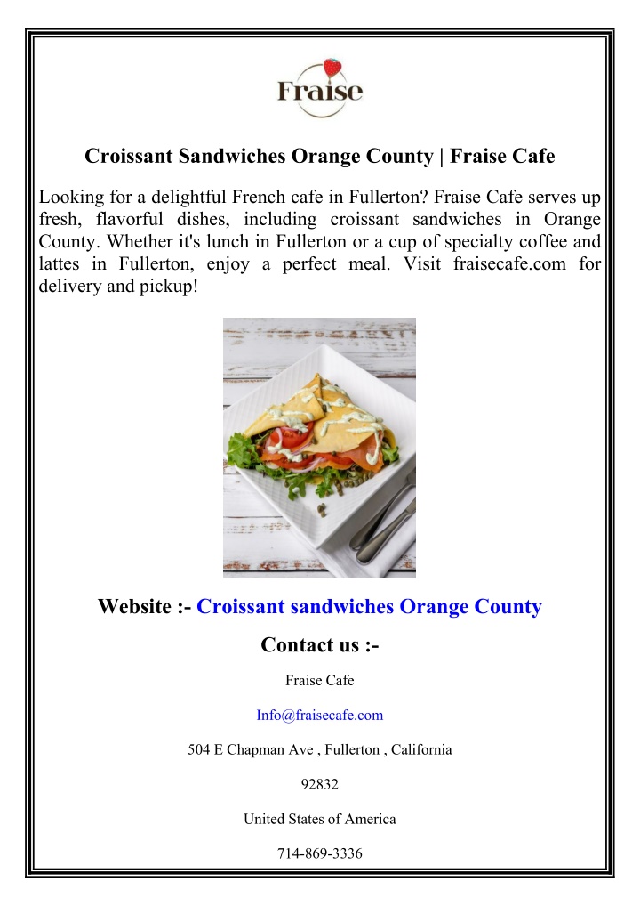 croissant sandwiches orange county fraise cafe