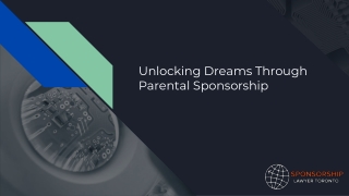 Unlocking Dreams Through Parental Sponsorship