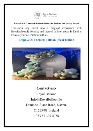 Bespoke & Themed Balloon Décor in Dublin for Every Event
