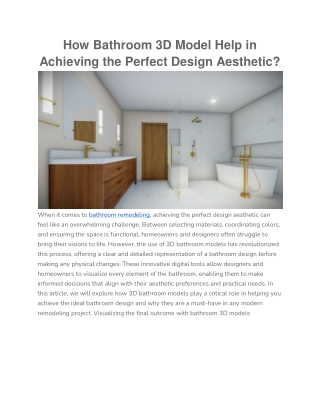 How Bathroom 3D Model Help in Achieving the Perfect Design Aesthetic