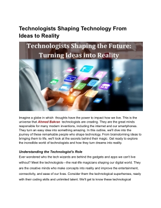 Turning Concepts into Creations: Technologists Shaping Technology