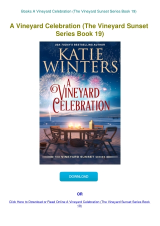 Books A Vineyard Celebration (The Vineyard Sunset Series Book 19)