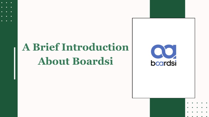 a brief introduction about boardsi