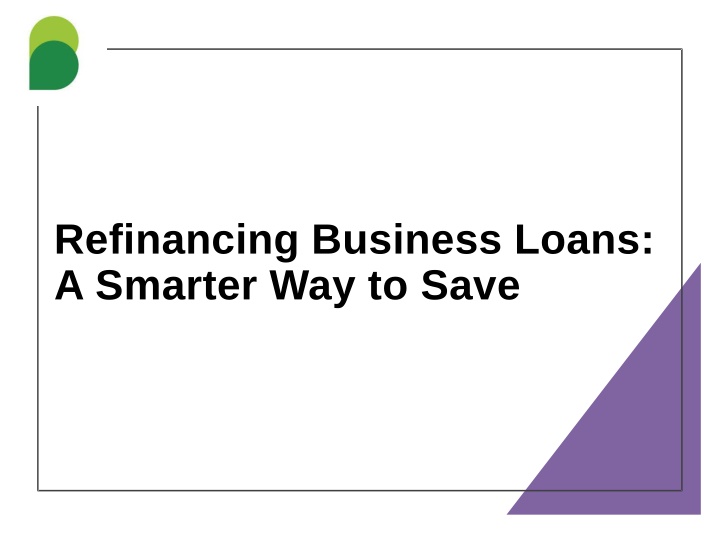 refinancing business loans a smarter way to save