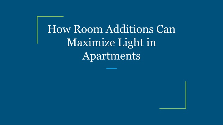 how room additions can maximize light in apartments