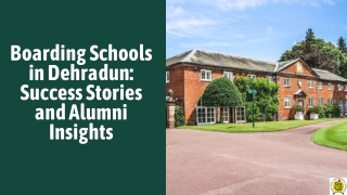 boarding schools in dehradun success stories