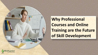 why professional courses and online training