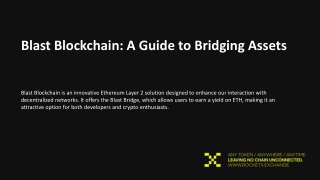 blast blockchain a guide to bridging assets blast