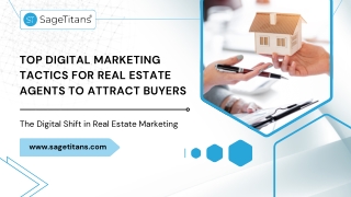 Top Digital Marketing Tactics for Real Estate Agents to Attract Buyers