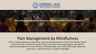 Pain Management Meditation Classes In Gilbert Arizona - Girish Jha