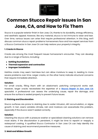 Common Stucco Repair Issues in San Jose, CA, and How to Fix Them