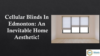 Cellular Blinds In Edmonton An Inevitable Home Aesthetic!