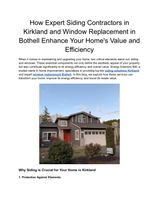 How Expert Siding Contractors in Kirkland and Window Replacement in Bothell Enhance Your Home's Value and Efficiency (1)