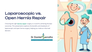 Laparoscopic or Open Hernia Repair: Which is Right for You?