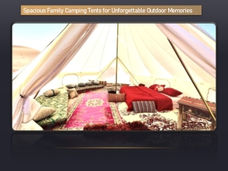 Spacious Family Camping Tents for Unforgettable Outdoor Memories