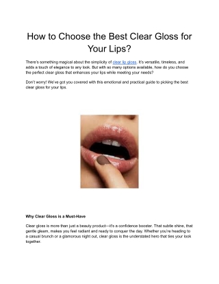 The Best Clear Gloss for a Hydrated, Glossy Look