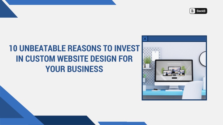 10 unbeatable reasons to invest in custom website