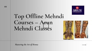 Top Offline Mehndi Courses – Arun Mehndi Classes
