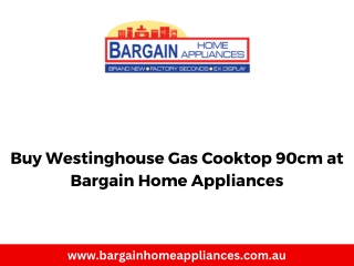 Buy Westinghouse Gas Cooktop 90cm at Bargain Home Appliances