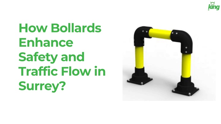 how bollards enhance safety and traffic flow