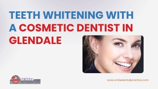 Teeth Whitening with a Cosmetic Dentist in Glendale