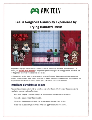 Feel a Gorgeous Gameplay Experience by Trying Haunted Dorm