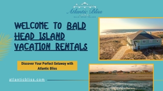 Bald Head Island Vacation Rentals: Experience Tranquility and Comfort