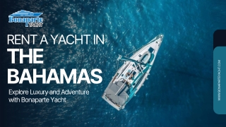 Rent a Yacht in the Bahamas for Ultimate Luxury