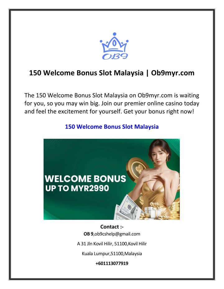 150 welcome bonus slot malaysia ob9myr com