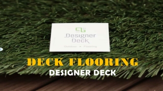 DECK FLOORING