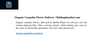 organic cannabis flower delivery bubbaplanetla1