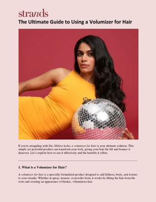 The Ultimate Guide to Using a Volumizer for Hair