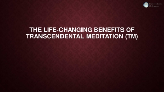 The Life-Changing Benefits of Transcendental Meditation (TM)