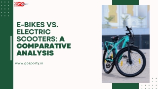 E-Bikes vs. Electric Scooters: A Comparative Analysis