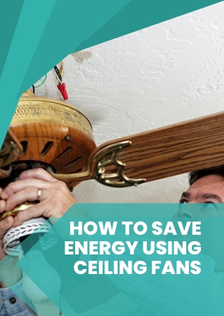 How to Save Money Using Ceiling Fans