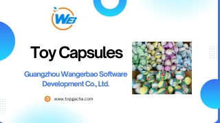 Toy capsules