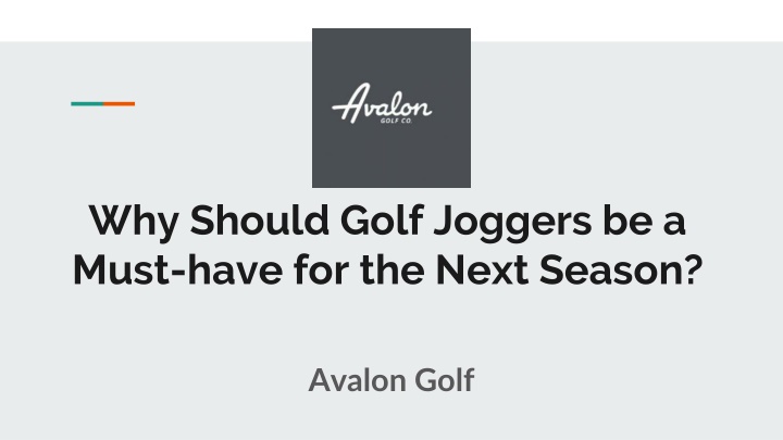 why should golf joggers be a must have for the next season