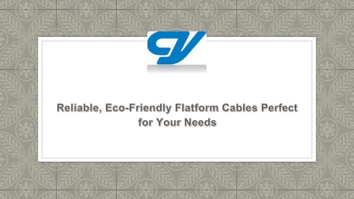 reliable eco friendly flatform cables perfect for your needs