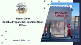 Desert Cielo - Reliable Propane Gas Solutions Near El Paso