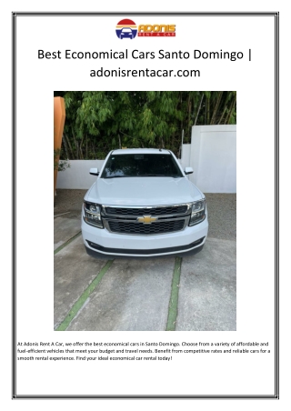 Luxury Car Rental Santo Domingo Beach | adonisrentacar.com