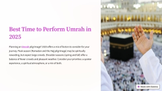 Best Time to Perform Umrah in 2025: Seasonal Guide & Tips