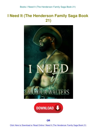 Books I Need It (The Henderson Family Saga Book 21)